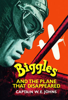 Biggles and the Plane That Disappeared